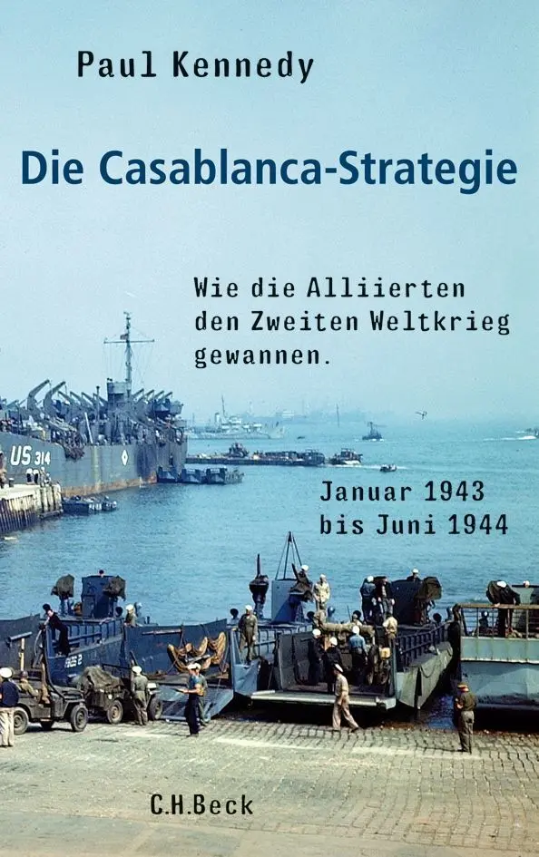 Cover: 9783406639852 | Die Casablanca-Strategie | Paul Kennedy | Buch | 448 S. | Deutsch