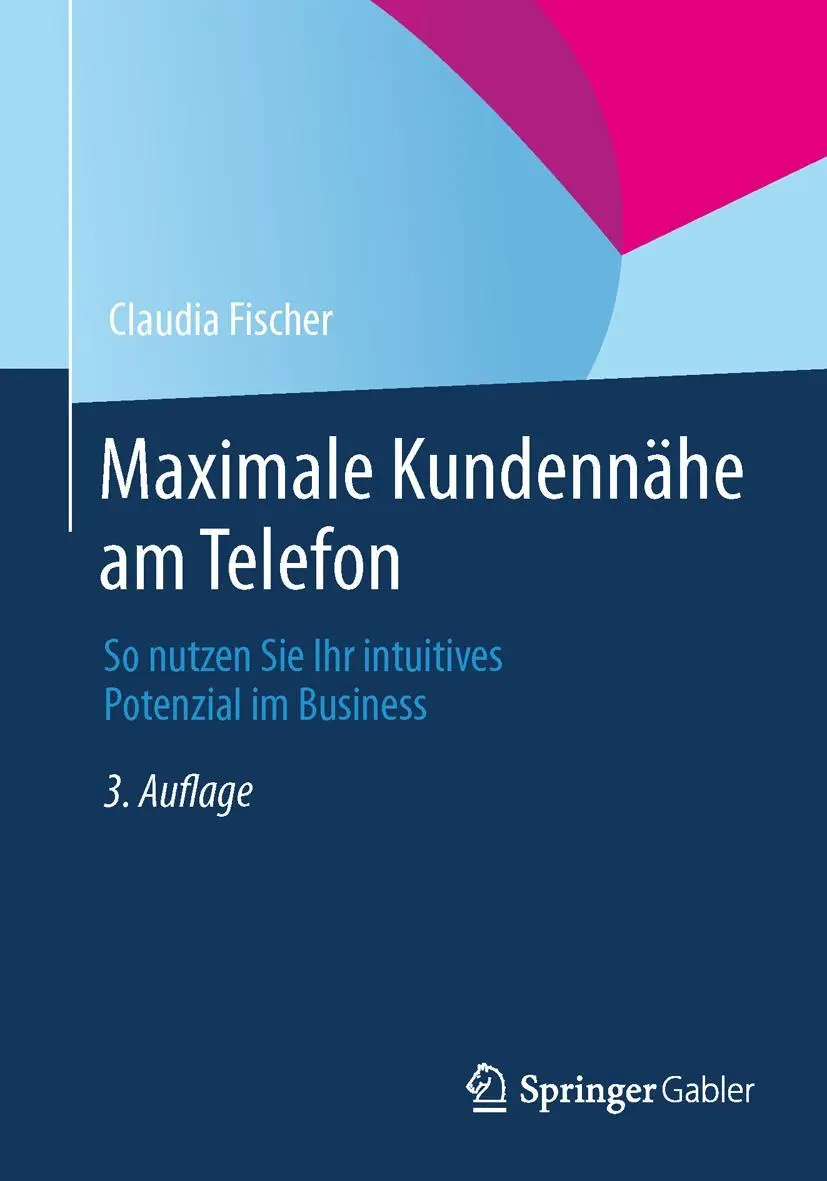Cover: 9783658029852 | Maximale Kundennähe am Telefon | Claudia Fischer | Taschenbuch | xiii