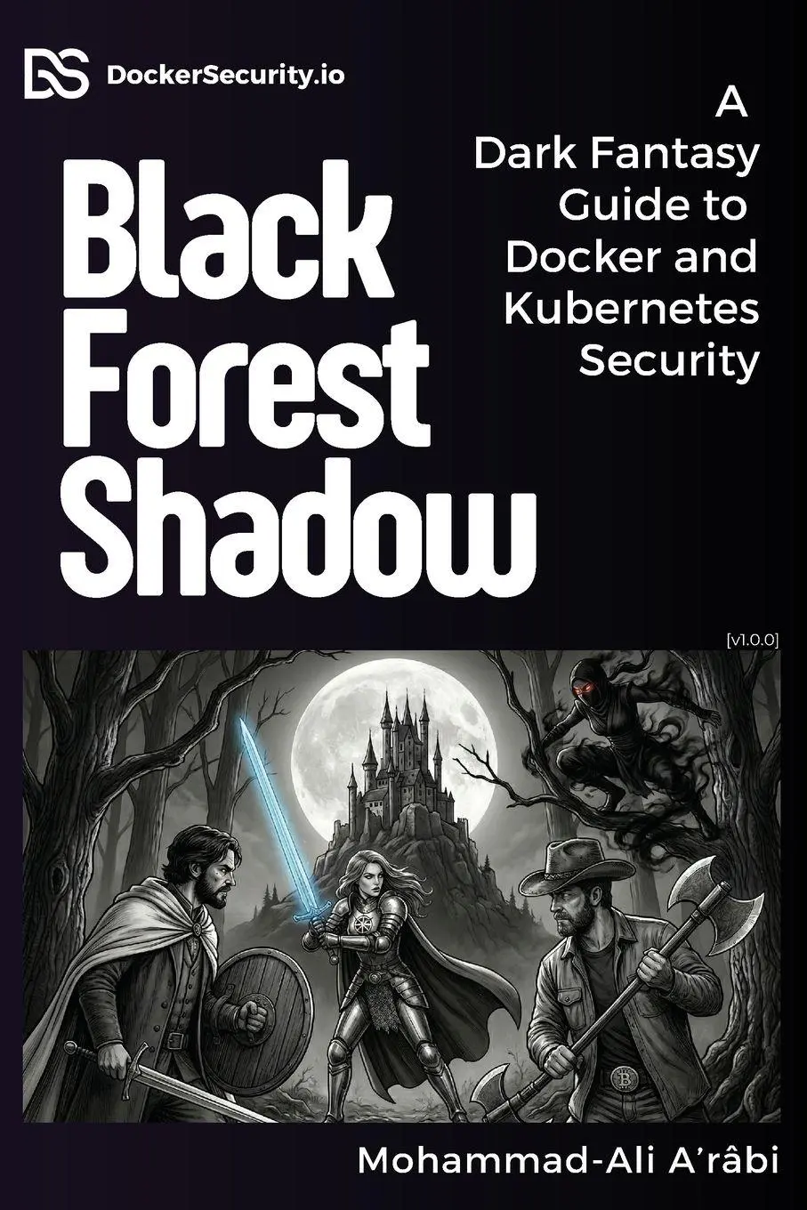 Cover: 9783982829852 | Black Forest Shadow | Mohammad-Ali A'Râbi | Taschenbuch | Englisch