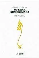 Cover: 9786257779852 | En Güzel Isimler 99 Esma Sonsuz Mana | Fatma Bayram | Taschenbuch