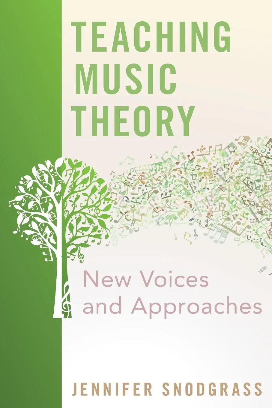 Cover: 9780190879952 | Teaching Music Theory | New Voices and Approaches | Jennifer Snodgrass