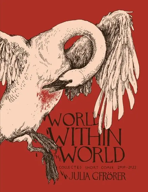 Cover: 9781683969952 | World Within the World | Collected Minicomix &amp; Short Works 2010-2022