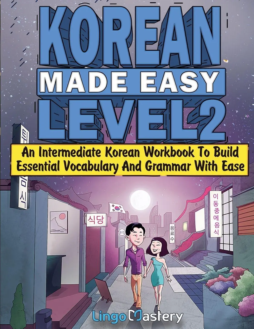 Cover: 9781951949952 | Korean Made Easy Level 2 | Lingo Mastery | Taschenbuch | Englisch