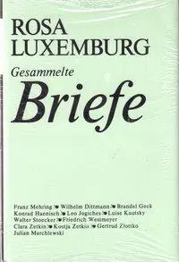 Cover: 9783320019952 | Gesammelte Briefe, Bd. 4 | Rosa Luxemburg | Buch | Deutsch | 2000
