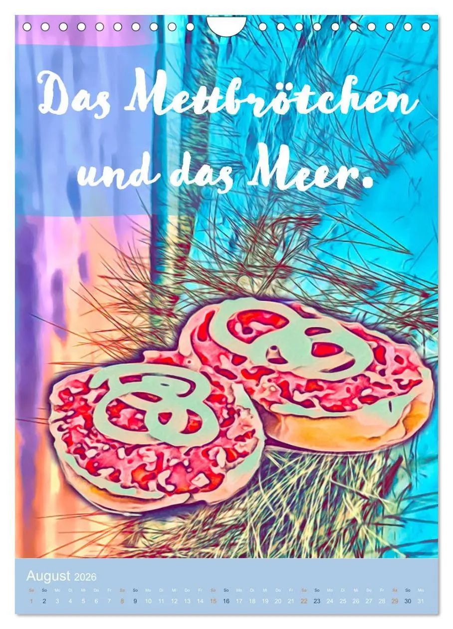 Bild: 9783516379952 | Mettbrötchen Träume - Mettkalender (Wandkalender 2026 DIN A4 hoch),...
