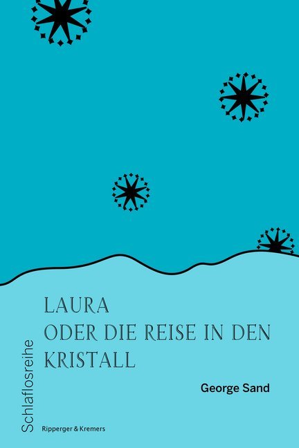 Cover: 9783943999952 | Laura oder die Reise in den Kristall | George Sand | Taschenbuch