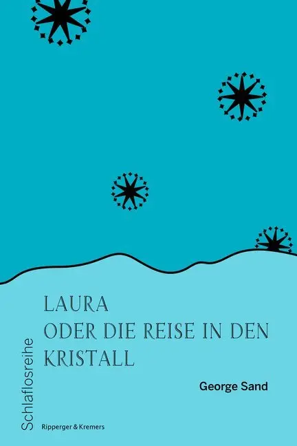 Cover: 9783943999952 | Laura oder die Reise in den Kristall | George Sand | Taschenbuch