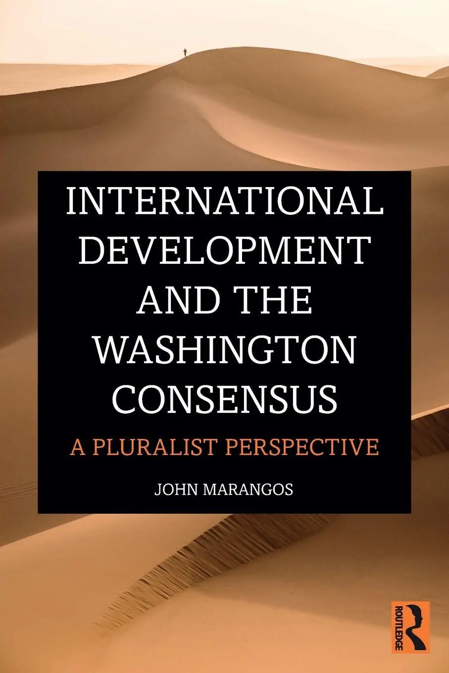 Cover: 9780367200053 | International Development and the Washington Consensus | John Marangos
