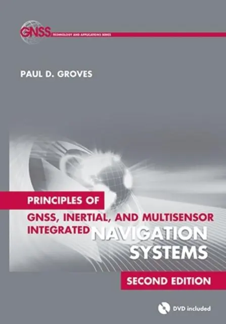 Cover: 9781608070053 | Principles of GNSS, Inertial, and Multisensor Integrated Navigation...