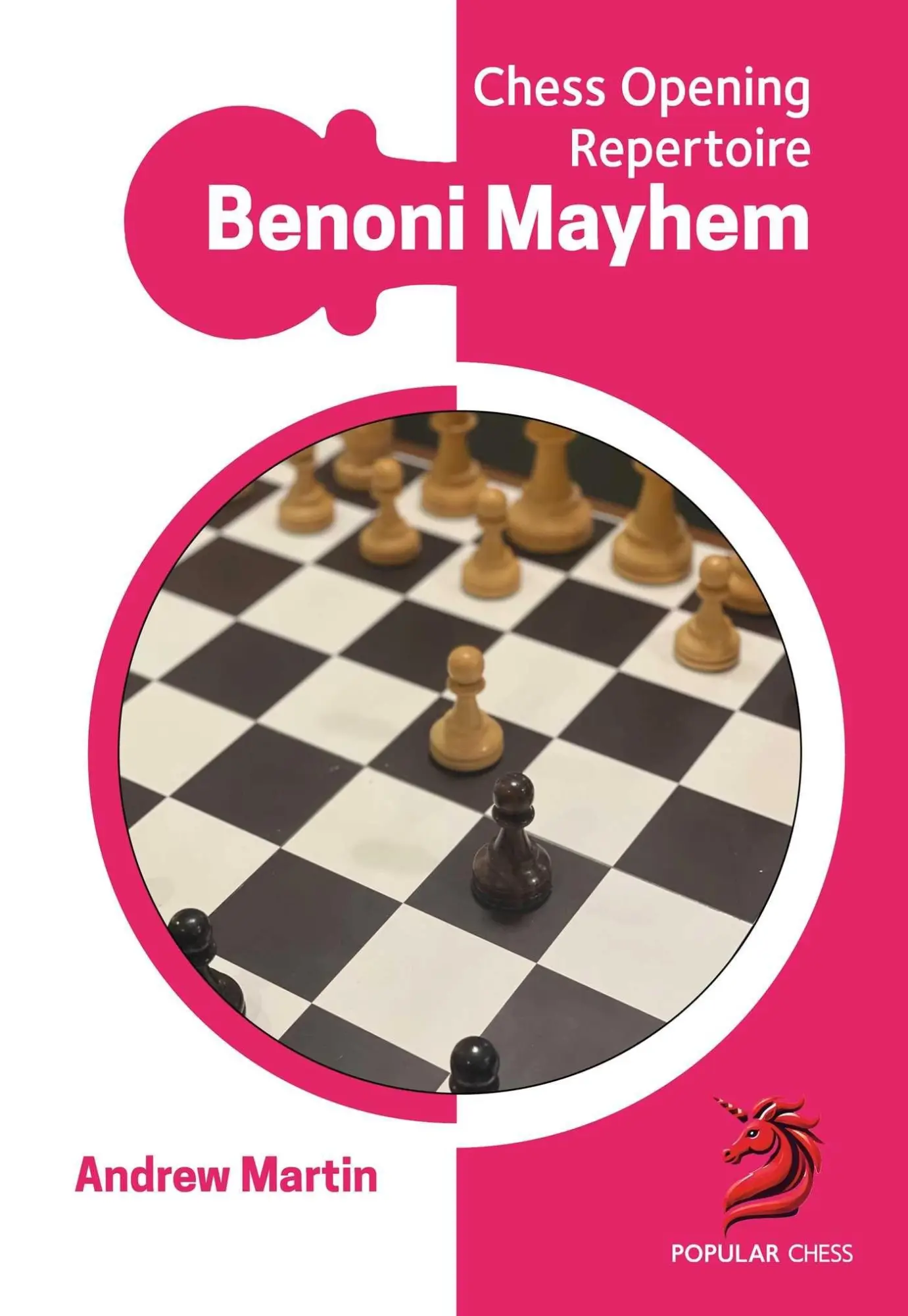 Cover: 9781836840053 | Benoni Mayhem | Chess Opening Repertoire | Andrew Martin | Taschenbuch