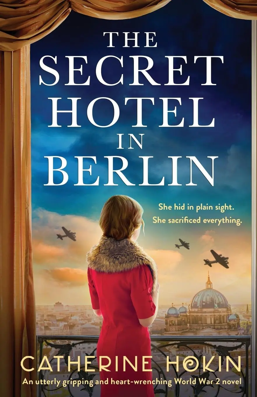 Cover: 9781837900053 | The Secret Hotel in Berlin | Catherine Hokin | Taschenbuch | Englisch