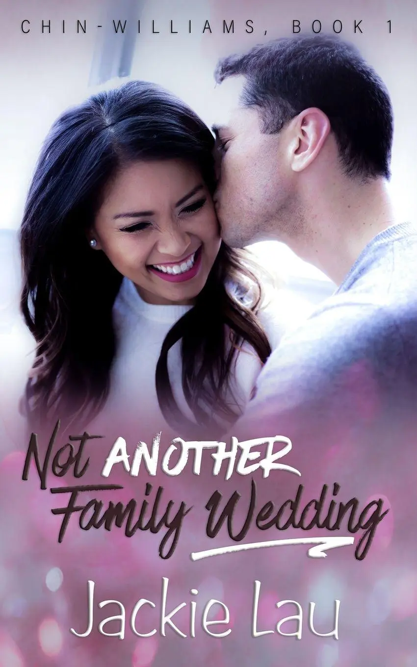 Cover: 9781989610053 | Not Another Family Wedding | Jackie Lau | Taschenbuch | Chin-Williams