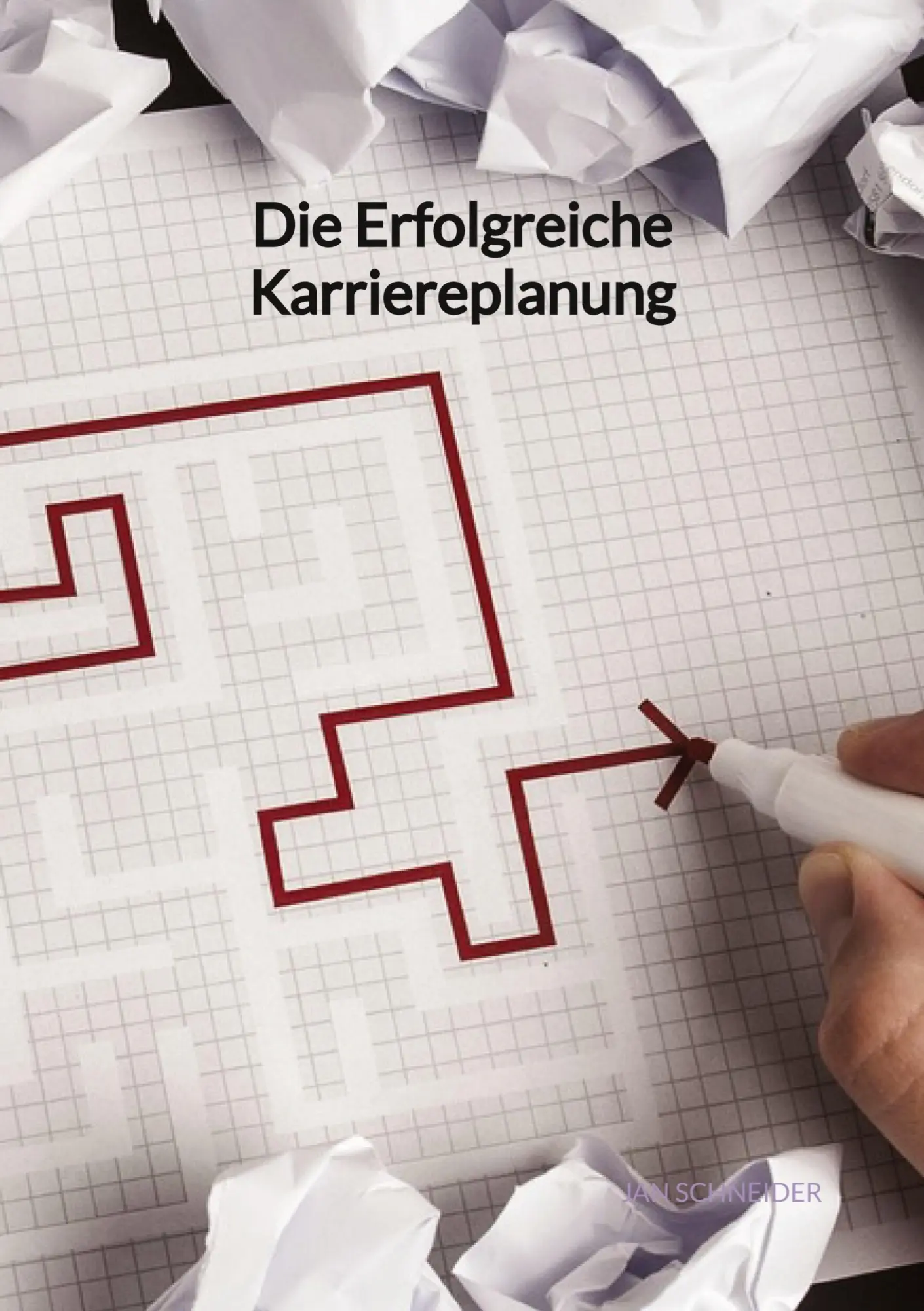 Cover: 9783347960053 | Die Erfolgreiche Karriereplanung | Jan Schneider | Taschenbuch | 88 S.