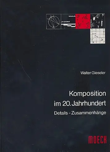 Cover: 9783875490053 | Komposition Im 20 Jahrhundert | Walter Gieseler | Buch | Moeck Verlag