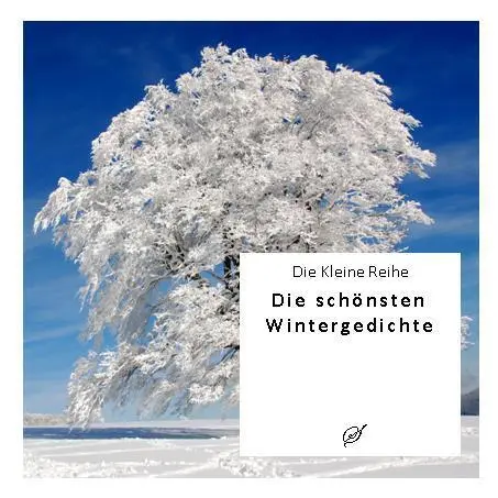 Cover: 9783937310053 | Die schönsten Wintergedichte | Götz Gußmann | Taschenbuch | 100 S.