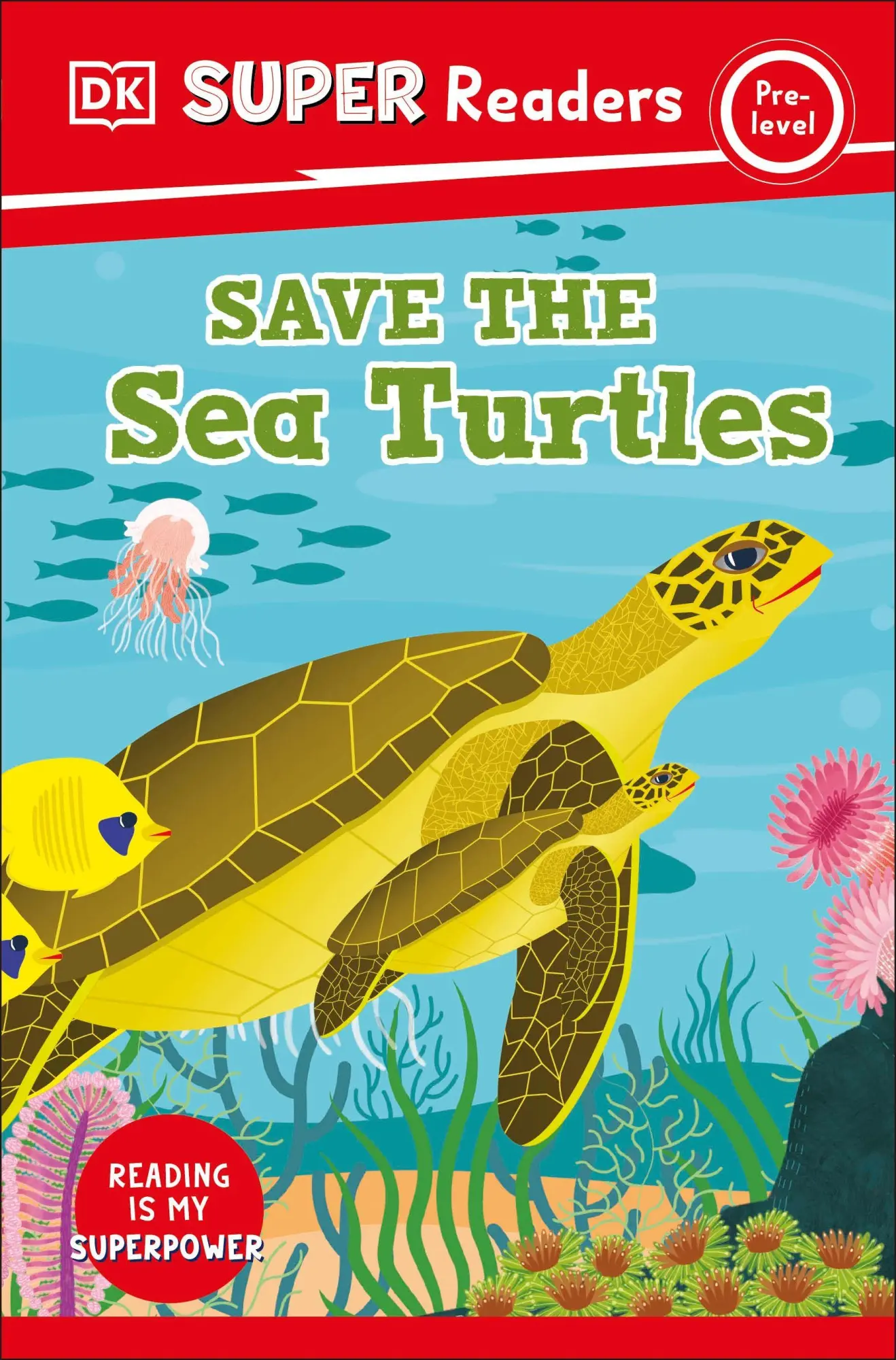 Cover: 9780241600153 | DK Super Readers Pre-Level Save the Sea Turtles | Dk | Taschenbuch