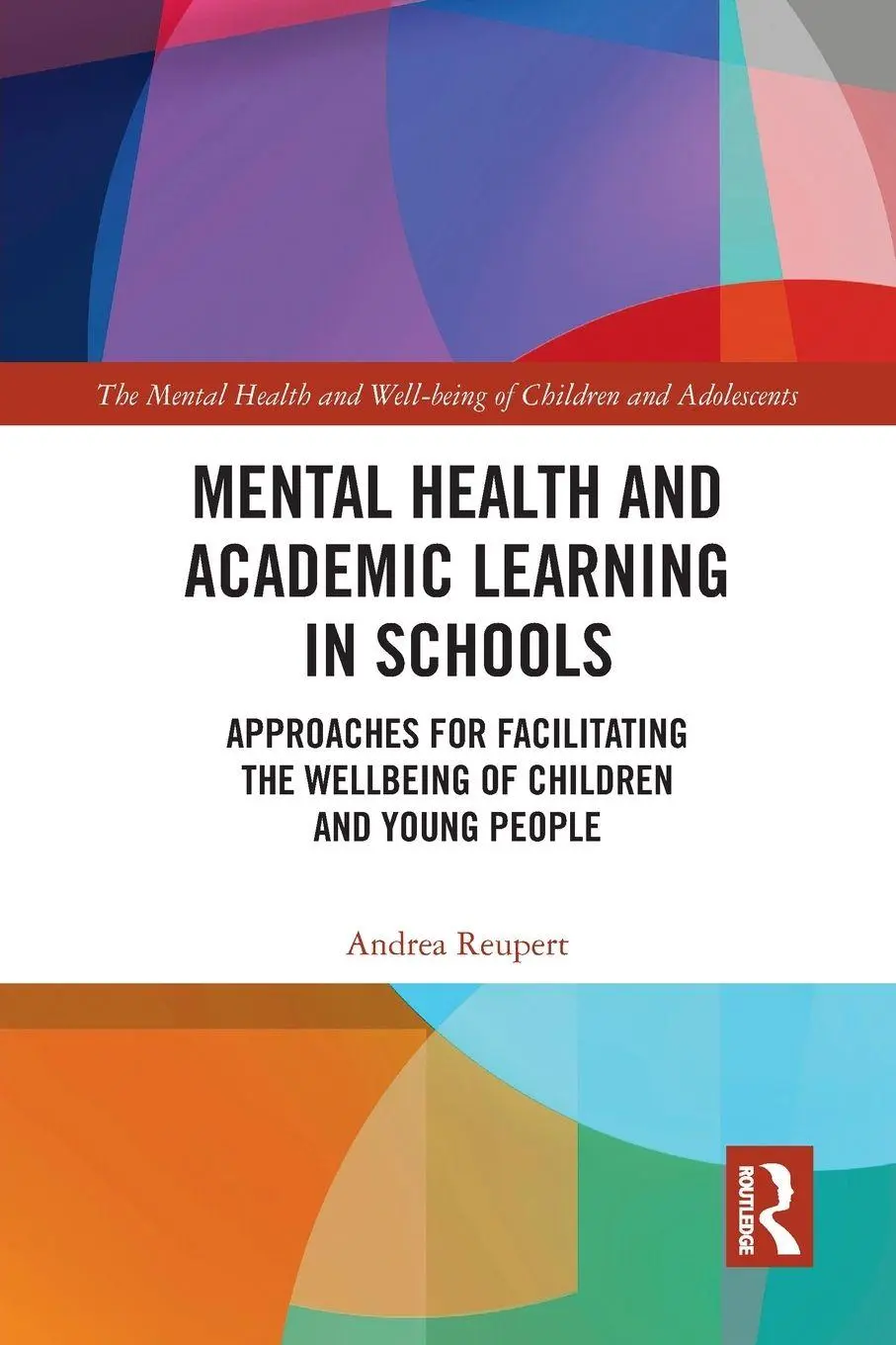 Cover: 9781032090153 | Mental Health and Academic Learning in Schools | Andrea Reupert | Buch