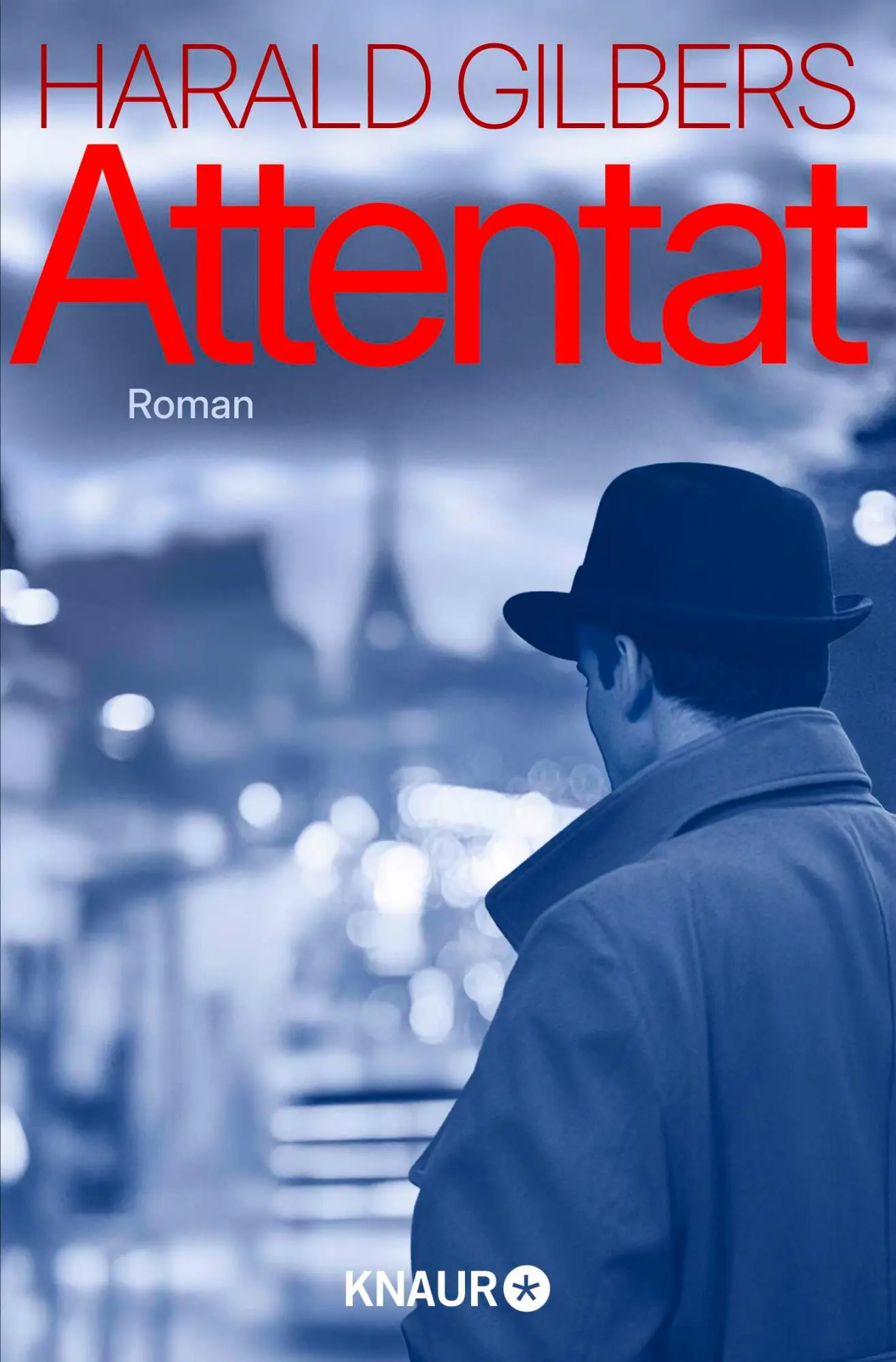 Cover: 9783426530153 | Attentat | Harald Gilbers | Taschenbuch | 416 S. | Deutsch | 2025
