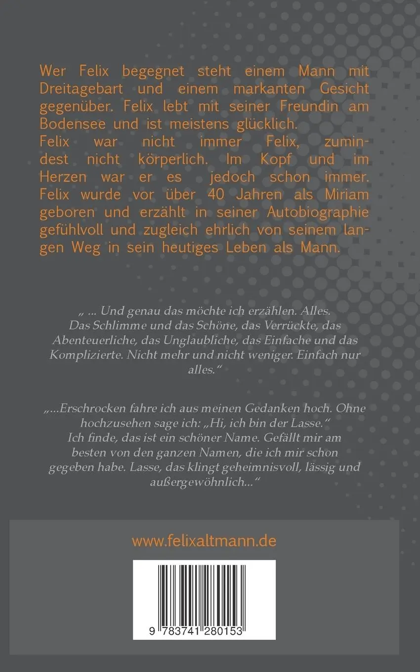 Rückseite: 9783741280153 | Felix | Von Mann zu Mann | Felix Altmann | Taschenbuch | 316 S. | 2016