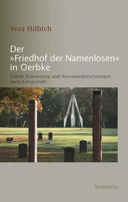 Cover: 9783835330153 | Der 'Friedhof der Namenlosen' in Oerbke | Vera Hilbich | Taschenbuch