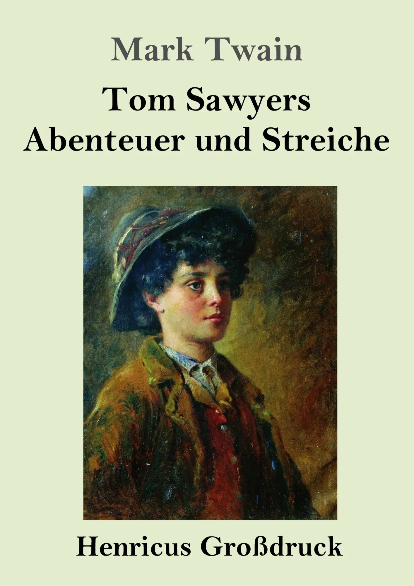 Cover: 9783847830153 | Tom Sawyers Abenteuer und Streiche (Großdruck) | Mark Twain | Buch