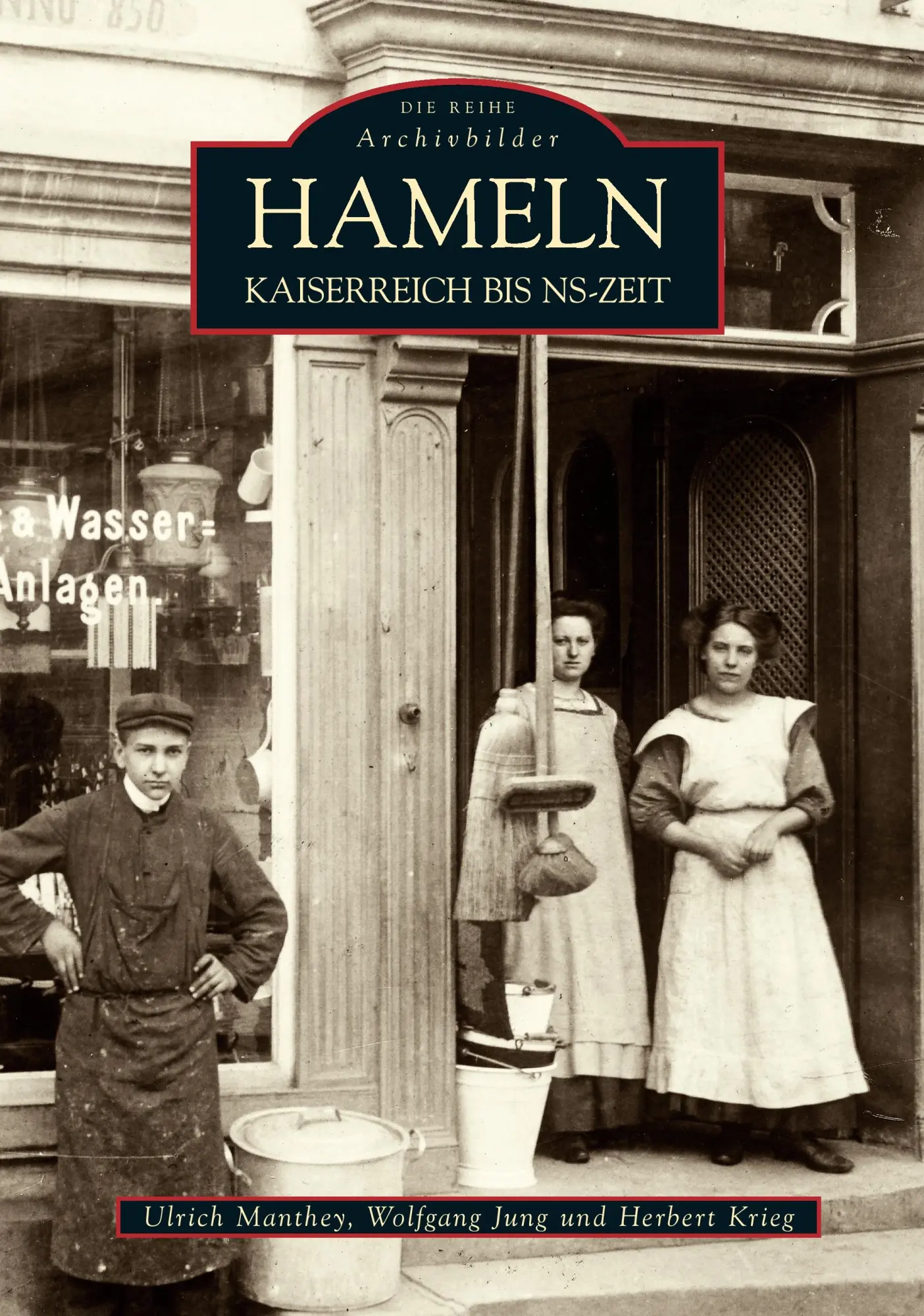 Cover: 9783897020153 | Hameln | Kaiserreich bis NS-Zeit | Ulrich Manthey (u. a.) | Buch