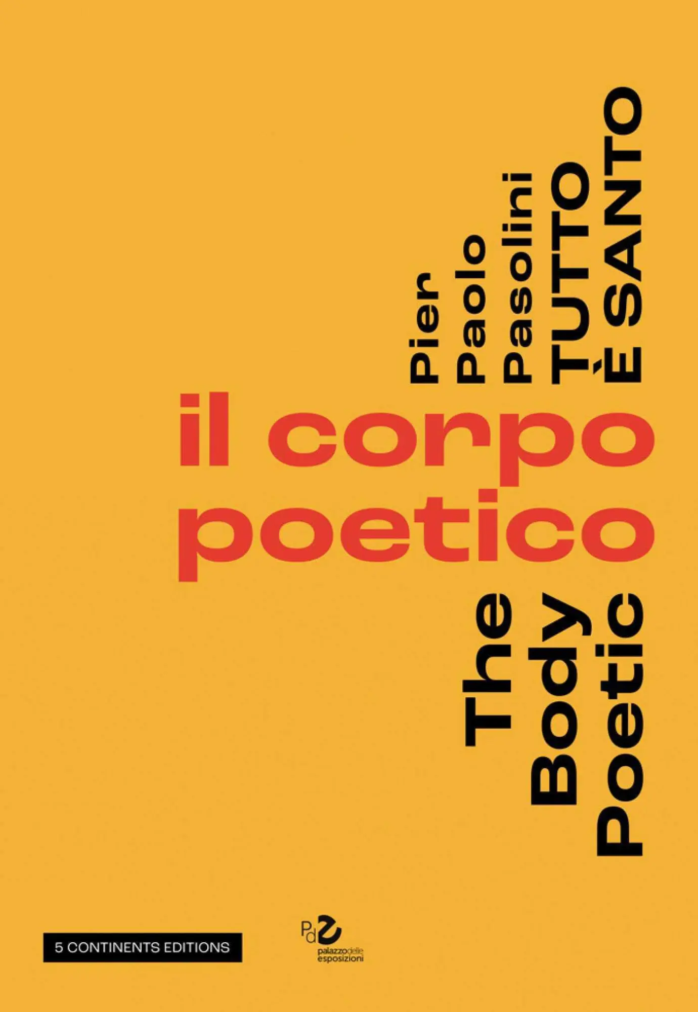 Cover: 9791254600153 | Pier Pasolini Everything Is Sacred | The Body Poetic | Garrera (u. a.)