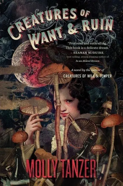 Cover: 9781328710253 | Creatures of Want and Ruin | Molly Tanzer | Taschenbuch | Englisch