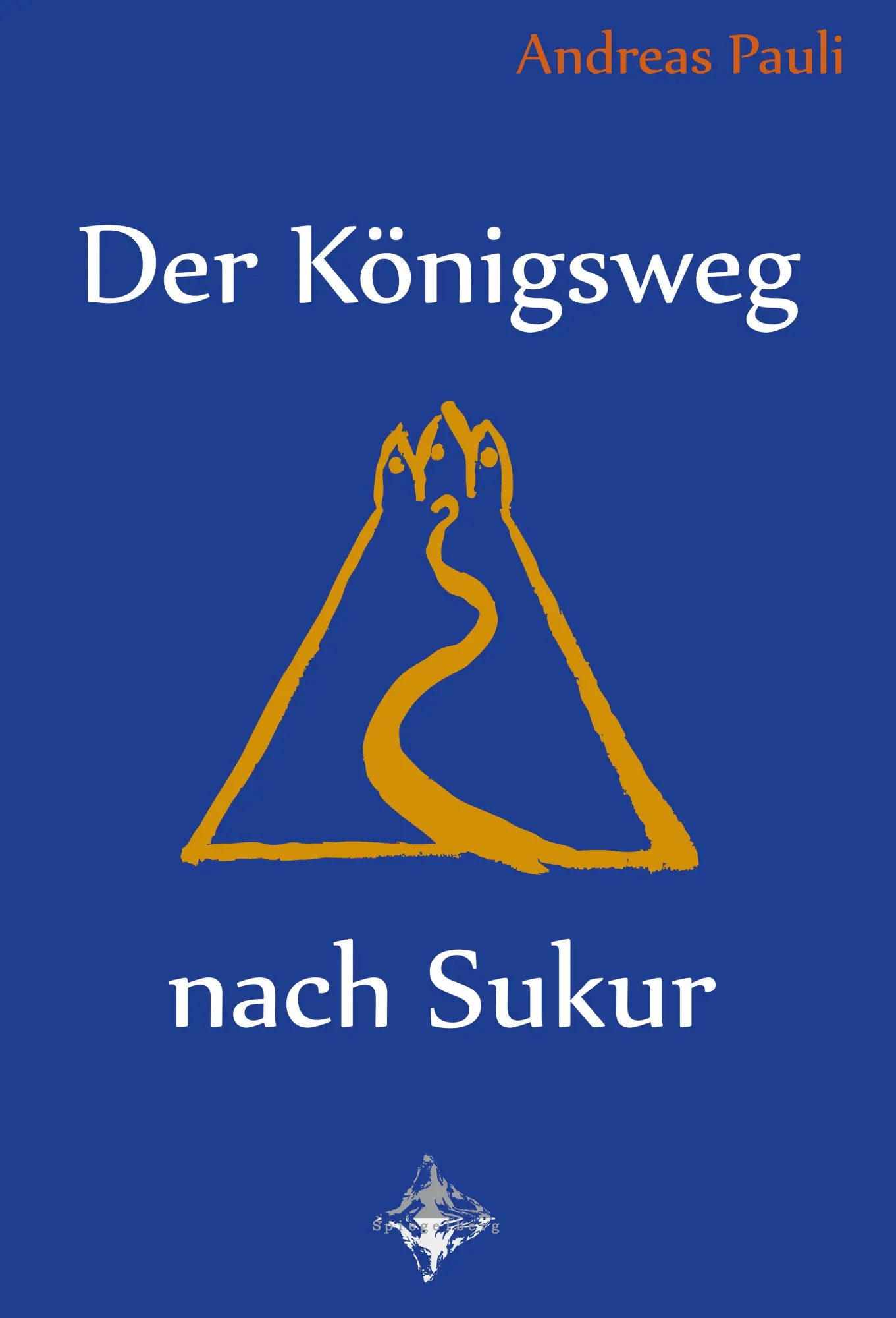 Cover: 9783690240253 | Der Königsweg nach Sukur | Andreas Pauli | Buch | Deutsch | 2025