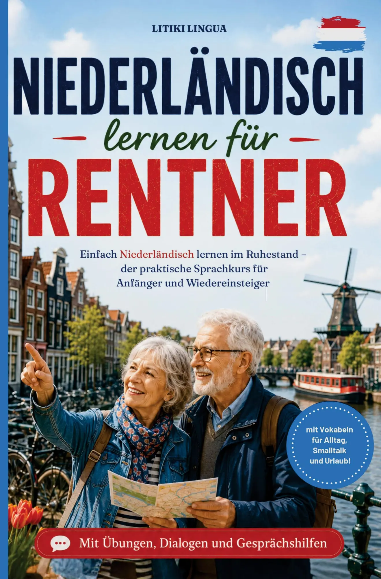 Cover: 9783693830253 | Niederländisch lernen für Rentner - einfach Niederländisch lernen...