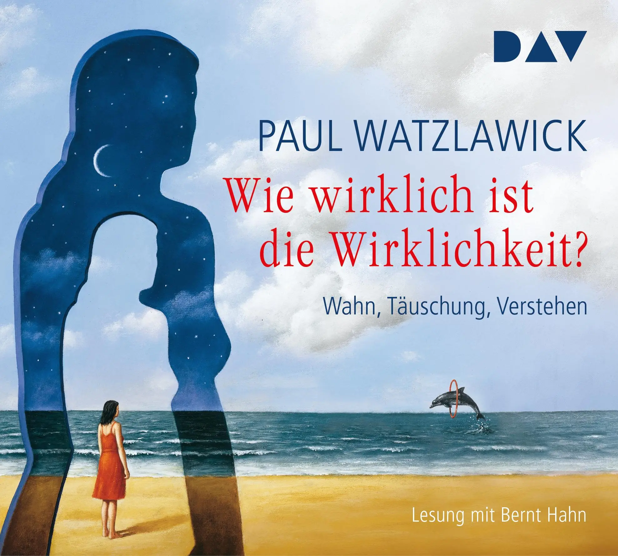 Cover: 9783742400253 | Wie wirklich ist die Wirklichkeit? - Wahn, Täuschung, Verstehen | CD