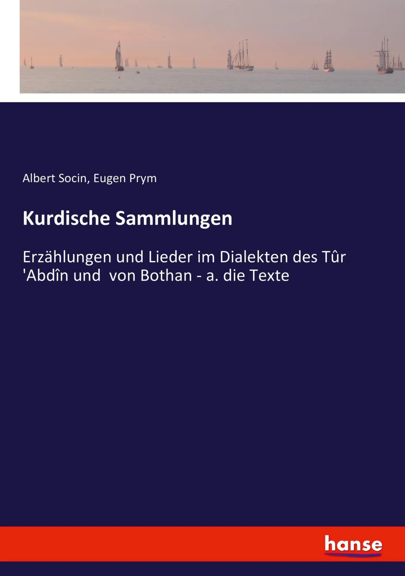 Cover: 9783743630253 | Kurdische Sammlungen | Albert Socin (u. a.) | Taschenbuch | 344 S.