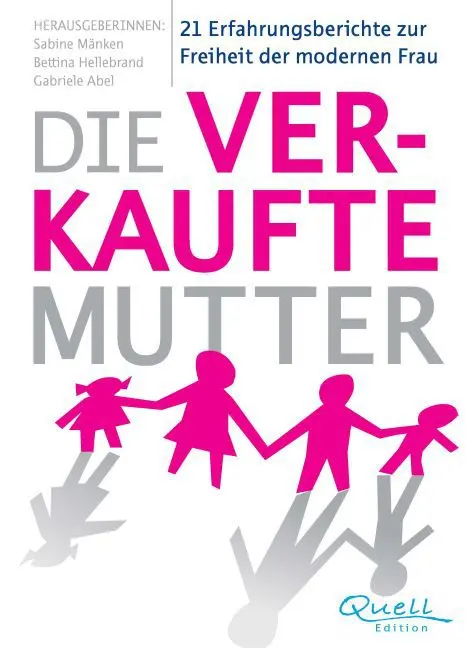 Cover: 9783981540253 | Die verkaufte Mutter | Sabine Mänken (u. a.) | Taschenbuch | 128 S.