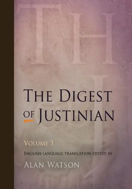 Cover: 9780812220353 | The Digest of Justinian, Volume 3 | Alan Watson | Taschenbuch | 2009