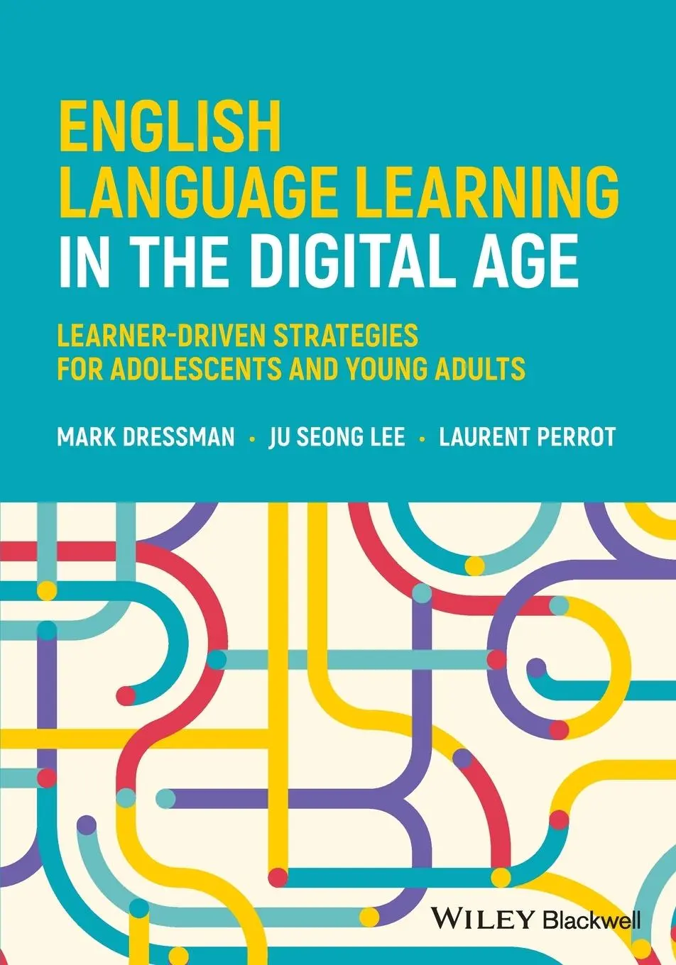 Cover: 9781119810353 | English Language Learning in the Digital Age | Dressman | Taschenbuch