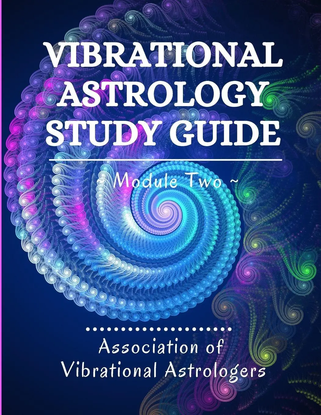 Cover: 9781737740353 | Vibrational Astrology Study Guide, Module Two | Diane Ammons (u. a.)