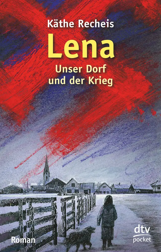 Cover: 9783423780353 | Lena, Unser Dorf und der Krieg | Unser Dorf und der Krieg - Roman