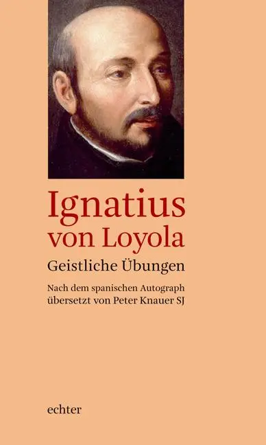 Cover: 9783429030353 | Geistliche Übungen | Ignatius von Loyola | Buch | Lesebändchen | 2025