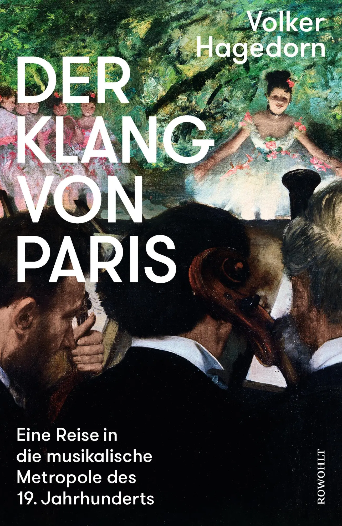 Cover: 9783498030353 | Der Klang von Paris | Volker Hagedorn | Buch | 416 S. | Deutsch | 2019