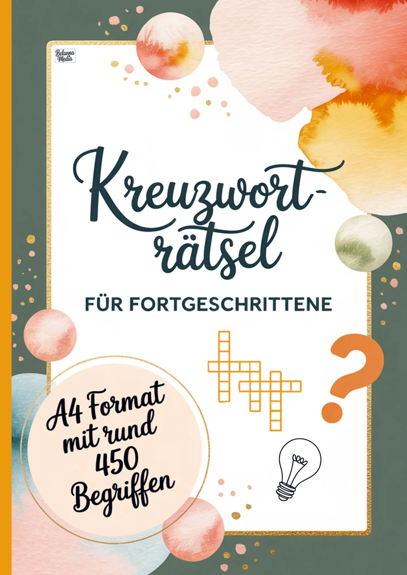 Cover: 9783693440353 | Kreuzworträtsel für Fortgeschrittene | Belanna Media | Taschenbuch