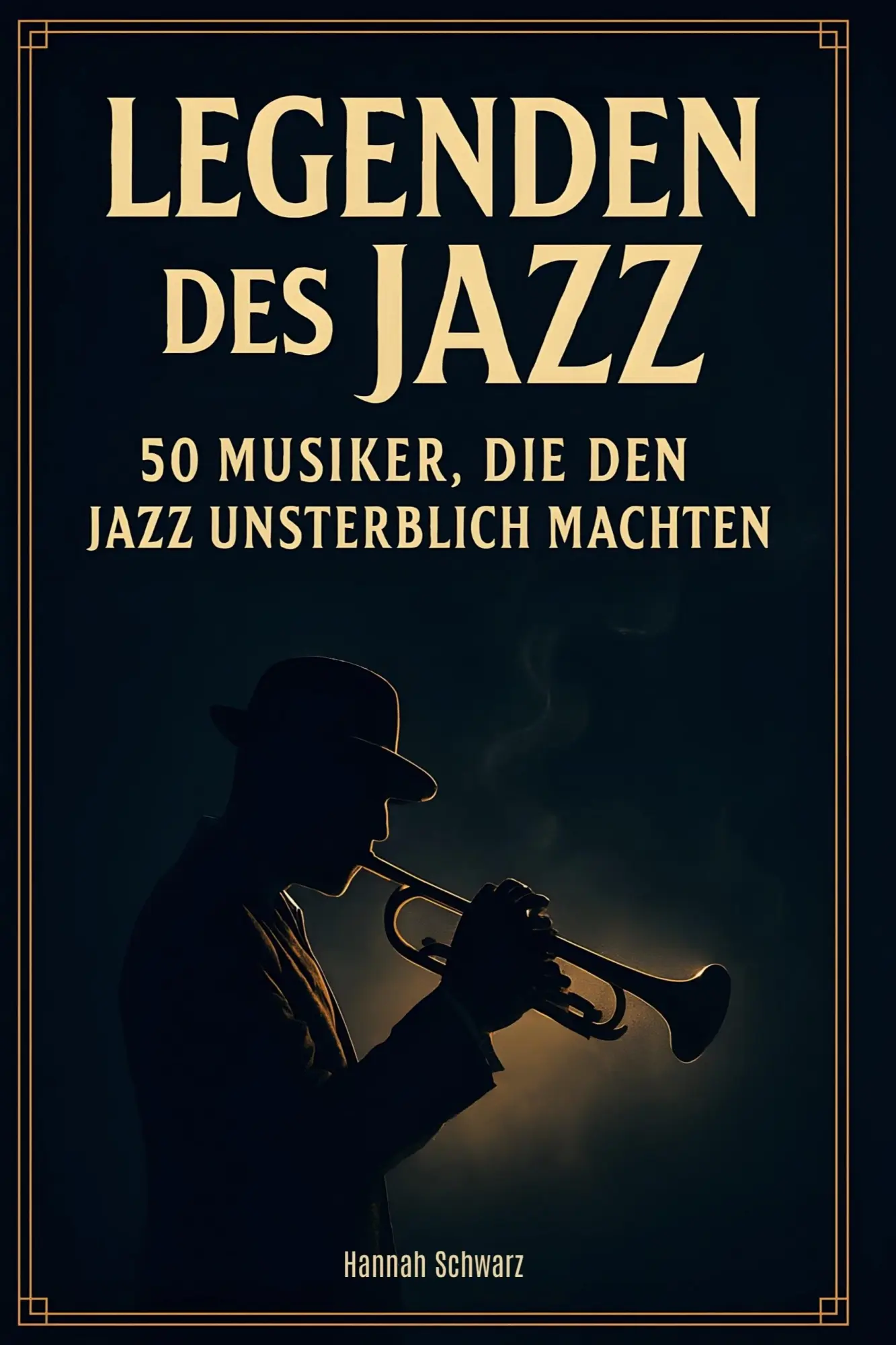 Cover: 9783695350353 | Legenden des Jazz | 50 Musiker, die den Jazz unsterblich machten