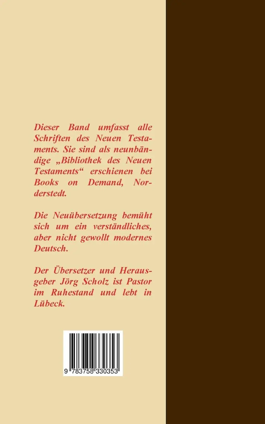 Rückseite: 9783758330353 | Das Neue Testament | übersetzt und herausgegeben von Jörg Scholz