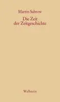 Cover: 9783835310353 | Die Zeit der Zeitgeschichte | Martin Sabrow | Taschenbuch | 40 S.