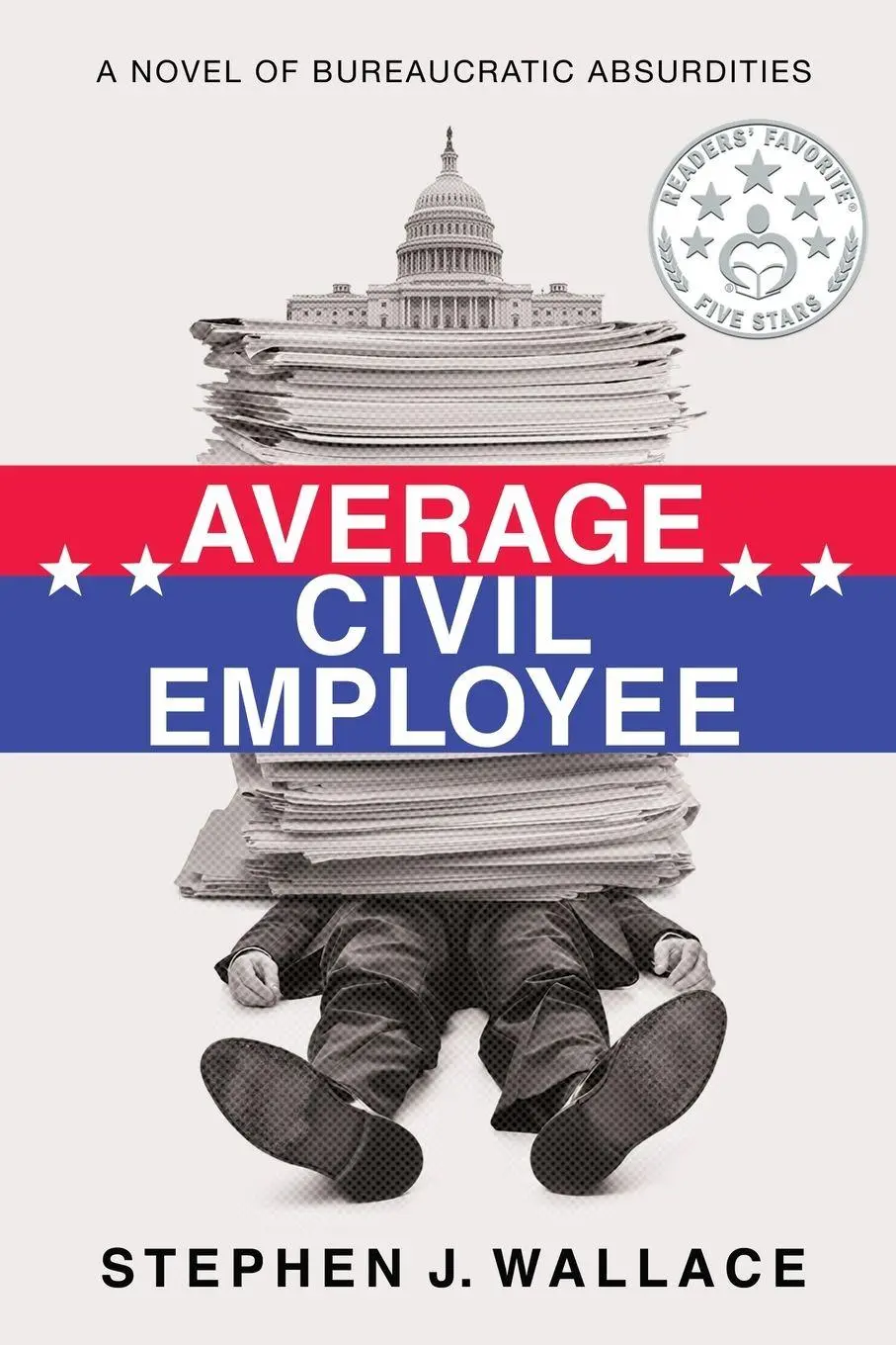 Cover: 9798900520353 | Average Civil Employee | A Novel of Bureaucratic Absurdities | Wallace