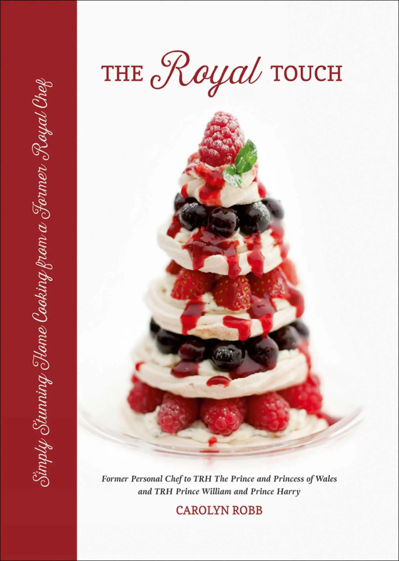 Cover: 9781788840453 | The Royal Touch | Simply Stunning Home Cooking from a Royal Chef