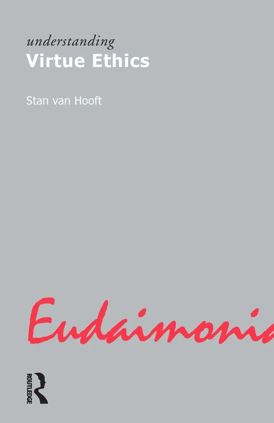 Cover: 9781844650453 | Understanding Virtue Ethics | Stan Van Hooft | Taschenbuch | Englisch