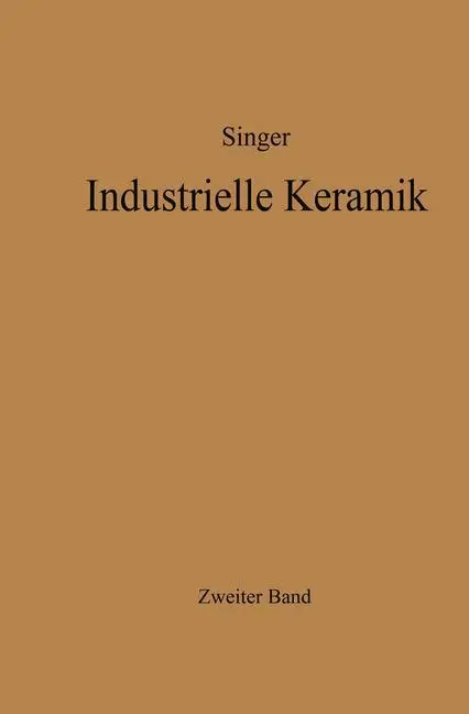 Cover: 9783642490453 | Industrielle Keramik | Felix Singer (u. a.) | Taschenbuch | Paperback