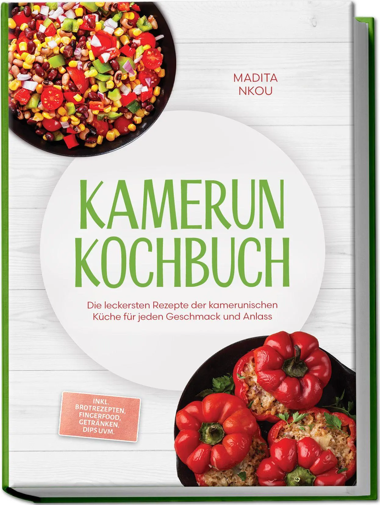 Cover: 9783757640453 | Kamerun Kochbuch: Die leckersten Rezepte der kamerunischen Küche...