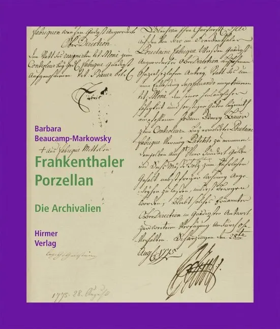 Cover: 9783777440453 | Frankenthaler Porzellan. Bd.2 | Band 2: Die Archivalien | Buch | 2010