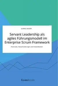 Cover: 9783963560453 | Servant Leadership als agiles Führungsmodell im Enterprise Scrum...